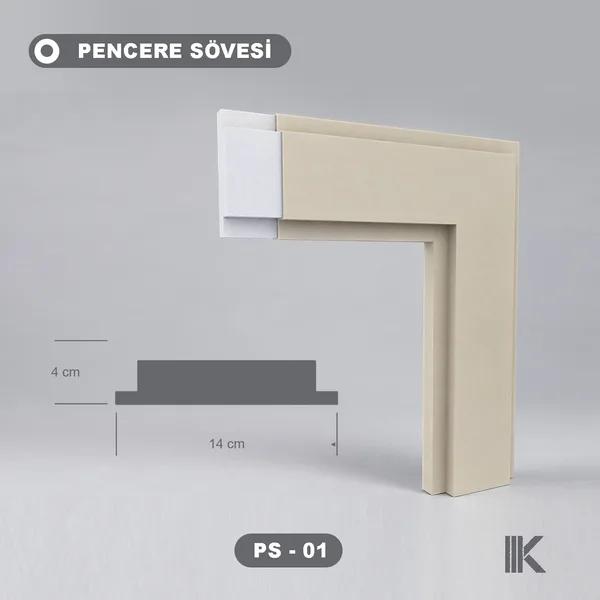 PENCERE SÖVESİ - PS 01